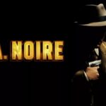 بازگشت به خیابان‌های آنجلس: دنباله بازی L.A. Noire در راه است!